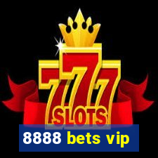 8888 bets vip